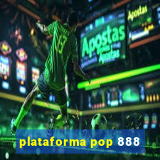 plataforma pop 888